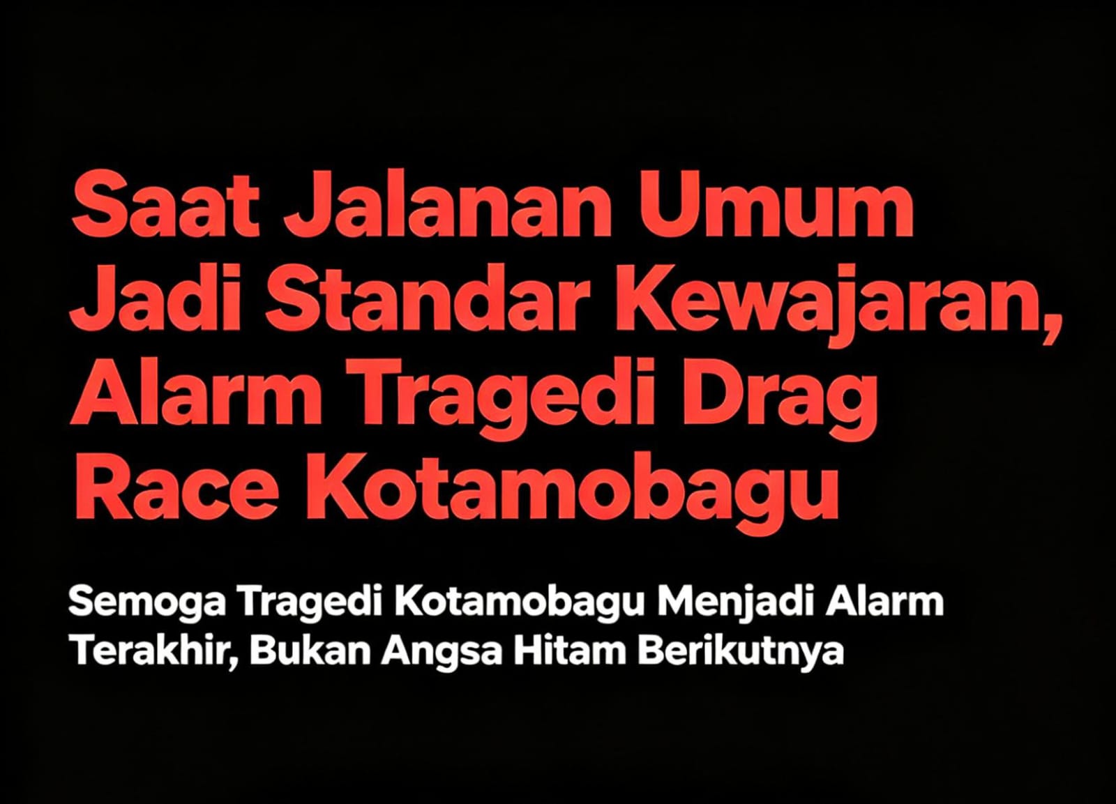 Tragedi Drag Kotamobagu
